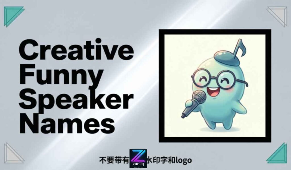 Creative Funny Speaker Names