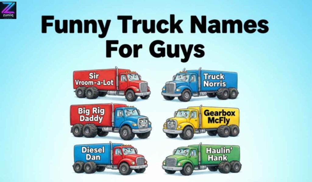 Funny Truck Names For Guys