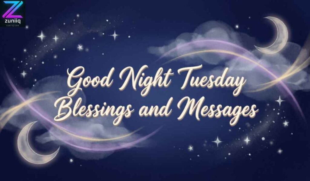 Good Night Tuesday Blessings and Messages