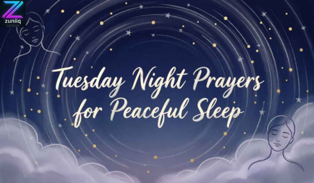 Tuesday Night Prayers for Peaceful Sleep